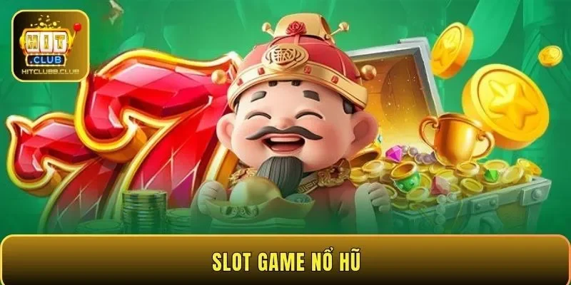 Slot game nổ hũ