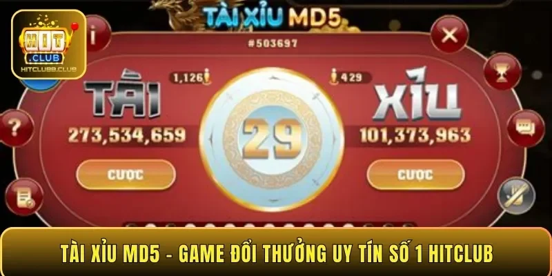 Tài xỉu MD5 - Game đổi thưởng uy tín số 1